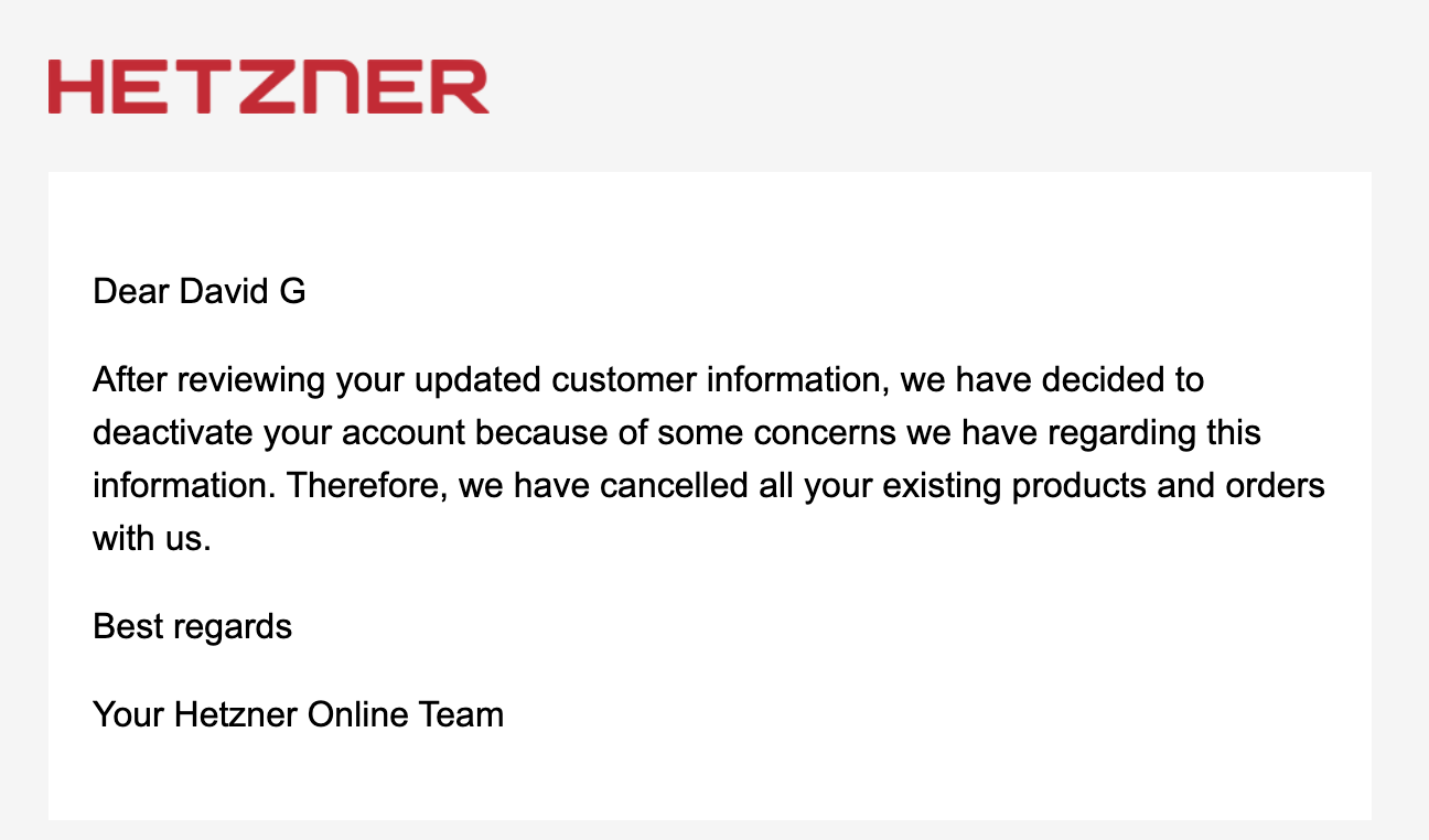 email from hetzner saying they removed the recipient from the platform for an unkown reason